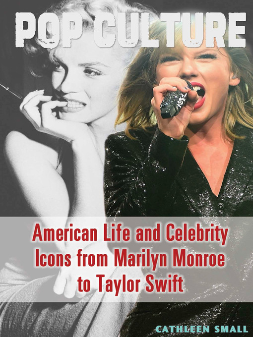 Title details for American Life and Celebrity Icons from Marilyn Monroe to Taylor Swift by Cathleen Small - Available